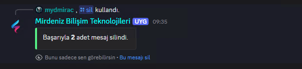 Sil komutu kullanıldı ve 2 adet mesaj silindi bilgisi